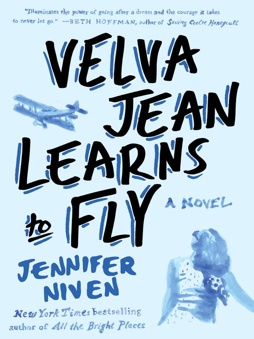 Title details for Velva Jean Learns to Fly by Jennifer Niven - Available